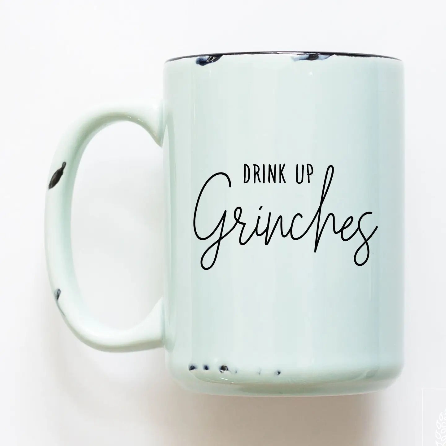 Drink Up Grinches | ceramic mug